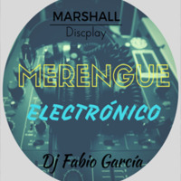 Dj Fabio García - Merengue Electronico Mix (Marshall 2016) pn by Marshall Discplay