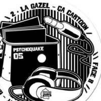 La GaZeL - Ca Cartoon ( Psychoquake 05) by La GaZeL