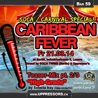 Caribbean Fever: Soca Special - Phase 2 by Selecta Iray