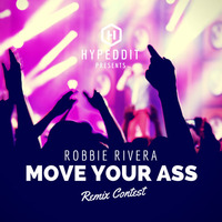 Robbie Rivera -  Move Your Ass (Gattuso Remix) by GATTUSO