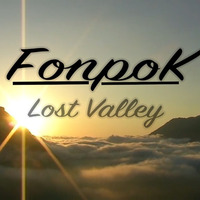 FonpoK - Lost Valley by FonpoK