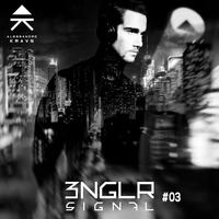 3NGLR SIGNAL #03 - Hosted by Alessandro Kraus by Alessandro Kraus