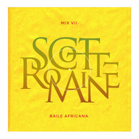 MIX VII: Baile Africana by Scott Romaine
