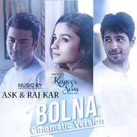 Bolna - Cinematic Version - ASK &amp; RAJ KAR by Aviistic