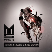When Angels Came down | Mikey-S & Bert Kloos (Collab 134bpm - Preview) by Mike Slagmolen