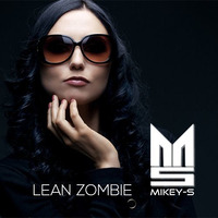 Lean Zombie - Whoopie Zaltberg Remix (free download - 125BPM) by Mike Slagmolen