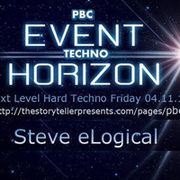 Steve eLogical PBC Techno Event Horizon Nov 16 by Steve e Lee