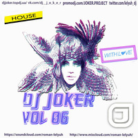 With Love (Deep House Mix) #06 by DJ Joker