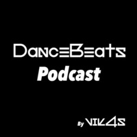 Dancebeats Podcast 01 - NonStop Dance Music 2016 - Vik4S by Vik4S