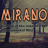 Feeling of the autumn ('16) by Mirano
