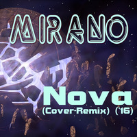 Nova (Cover, Remix) ('16) by Mirano