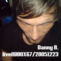 Danny B. live@BOX67(20051223) trk01 by bass303