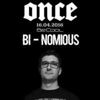 BI - NOMIOUS @ ONCE PARTY - BECOOL BCN - 16 -4-16 WARM  UP DJ SET by BI-NOMIOUS