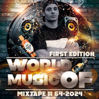 WORLD OF MUSIC MIXTAPE #64-2024-MIXED BY STEPHANO ROSSI-FIRST EDITION by Stephano Rossi