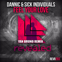 Feel Your Love (Yan Bruno Remix) FREE DOWNLOAD! by Yan Bruno