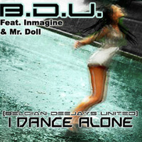 BDU ft Inmagine & Mr Doll - I dance alone (Skreatch Radio Dub) by Royal Casino Records