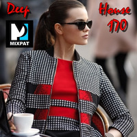 Deep House 170 by MIXPAT