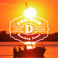 Frieder D - Sunday Joint by Blogrebellen
