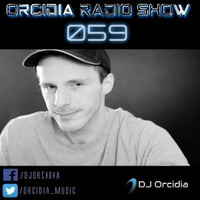Orcidia Radio Show #ors059 by DJ Orcidia