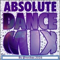 Absoloute Dance Mix 2016 By @nnibas by @nnibas