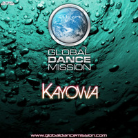 Global Dance Mission 275 (Kayowa) by Kayowa Official Mixes