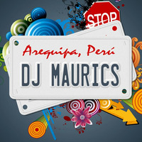 Dj Maurics - Mix (Aventura - Romeo Santos) by Dj Maurics