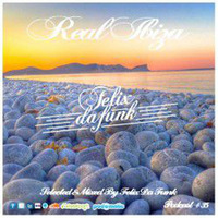 Real Ibiza #35 by Felix Da Funk by Felix Da Funk