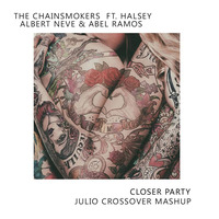 Closer Party (Julio Crossover Mashup) by Julio Crossover