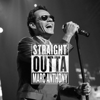 Dj Rob Wreck's - Straight Out Of Marc Anthony by DjRobWreck