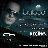 Bigtopos Lair 006 Guest Mix By De Cima by Bigtopo