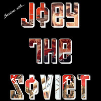 Sessions with Joey 6 - 11 - 16 by Joey the Soviet