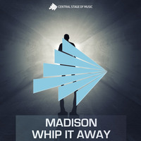 Madison - Whip It Away (Cueboy And Tribune Remix Edit) (TECHNOAPELL.BLOGSPOT.COM) by technoapell