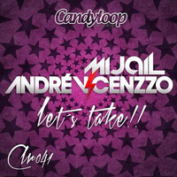 Andre Vicenzzo & Mijail - Let´s take !!!DEMO LOW QUALITY by André Vicenzzo