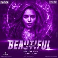 Tu Bhari Beautiful(OdiaLove Remix)Djcks&amp;djdipu by DJ CKS EXCLUSIVE