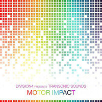 Division 4 presents Transonic Sounds - Motor Impact by Division4