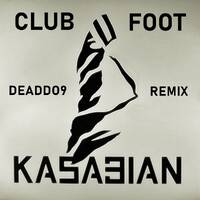 Kasabian - Club Foot (Deaddo9 Acid-Club Remix) by Da_Bob_E
