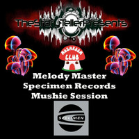 Melody Master Specimen Records Session by melody master / Paul Platts