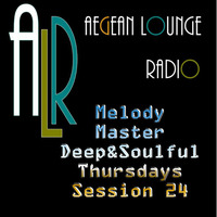 Melody Master Aegean Lounge Radio Session 24 by melody master / Paul Platts