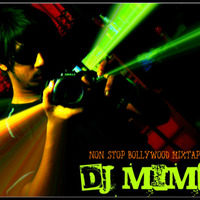 DJ MIMO Presents, Nonstop Bollywood Mixtape - 2016 by Asif Ahmed Mimo