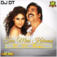 Teri Meri Kahani (DJ DT Remix) - DJ DT by DJ DT REMIX