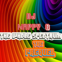 The Whole Spectrum (THE PREQUEL) by NappyG