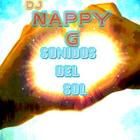 SONIDOS DEL SOL -dj Nappy G by NappyG