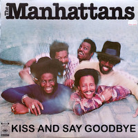 The Manhattans - Kiss And Say Goodbye (1976) by Martín Manuel Cáceres