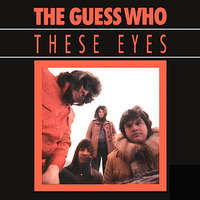 The Guess Who - These Eyes (1969) by Martín Manuel Cáceres