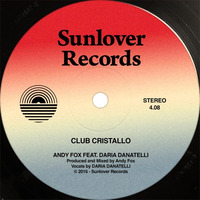 Club Cristallo Feat. Daria Danatelli by Andy Fox