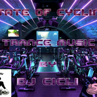 State of Cycling Trance Music by Dj Cicli