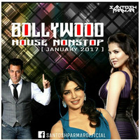 Bollywood House Nonstop (2017) - Santosh Parmar.mp3 by Santosh Parmar