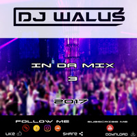 DJ W@LUS - IN DA MIX 3 www.facebook.comDJ-WALUS by DJ WALUŚ