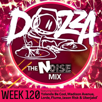 DJ Dozza The Noise Week 120 by Dozza