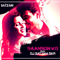 Saanson ko - Zid - DJ Satyam SKR [Remix] by DJ Sordz